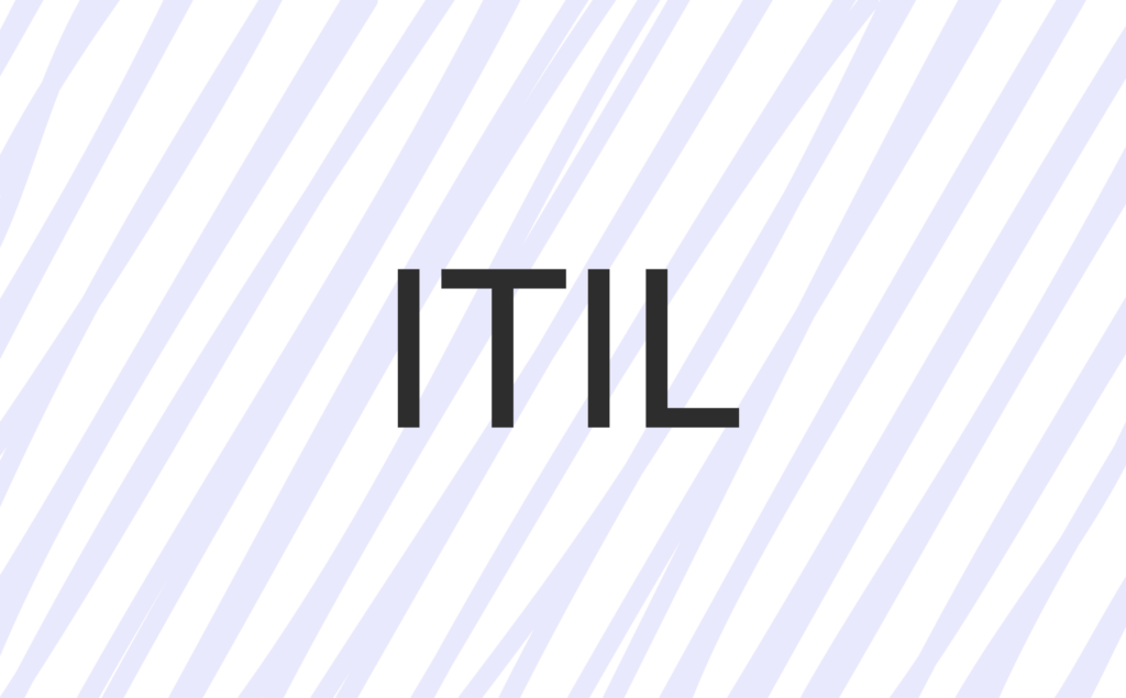 ITIL: Что это и Зачем?